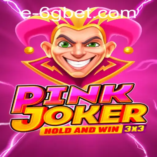 Unveiling the Thrills of Pinkjoker: A Comprehensive Guide to 6gbet's Latest Sensation
