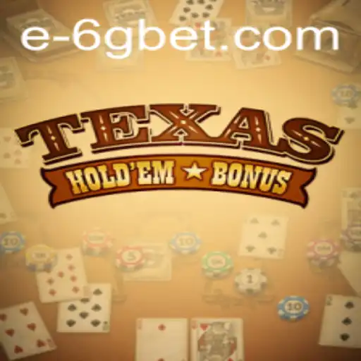 Exploring the Thrills of Texas Hold'em Bonus in Modern Gaming